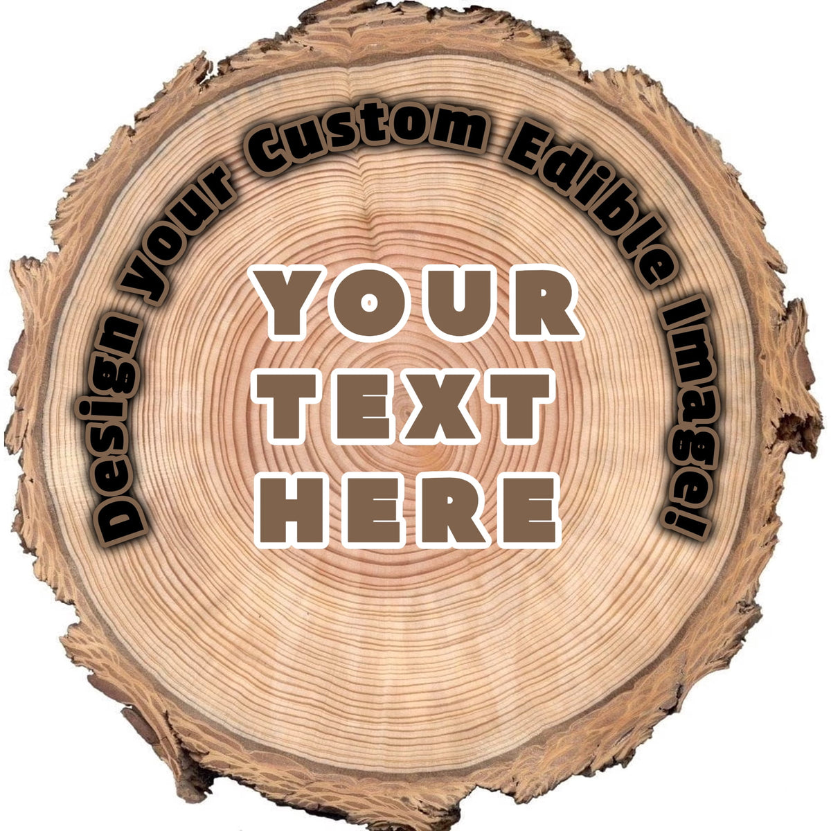 6" Round Pre-Cut Tree Ring add your Custom Text Edible Image Cake Topper, by Tnct. (1 Count) Email text after purchase.