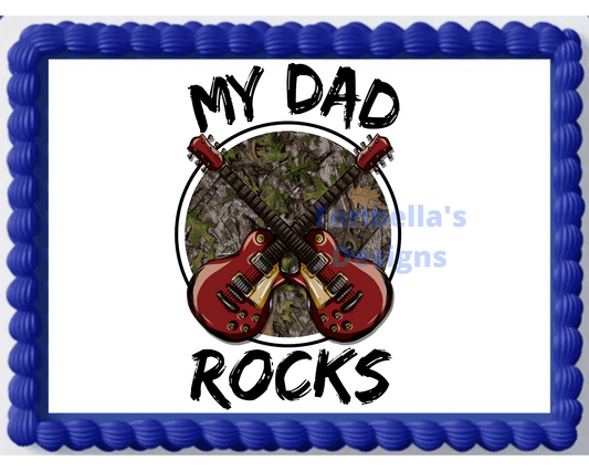 My Dad Rocks Edible Image Icing Cake Topper for Quarter Sheet Cake, by TNCT