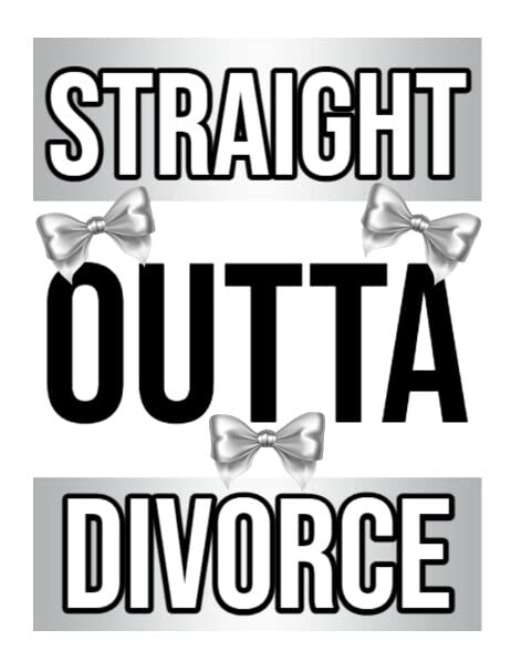 Straight Outta Divorce Edible Image For Your Quarter Sheet Cake By TNCT!